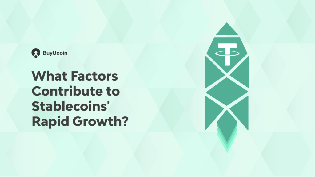 Factors contributing to rapid growth of stablecoin