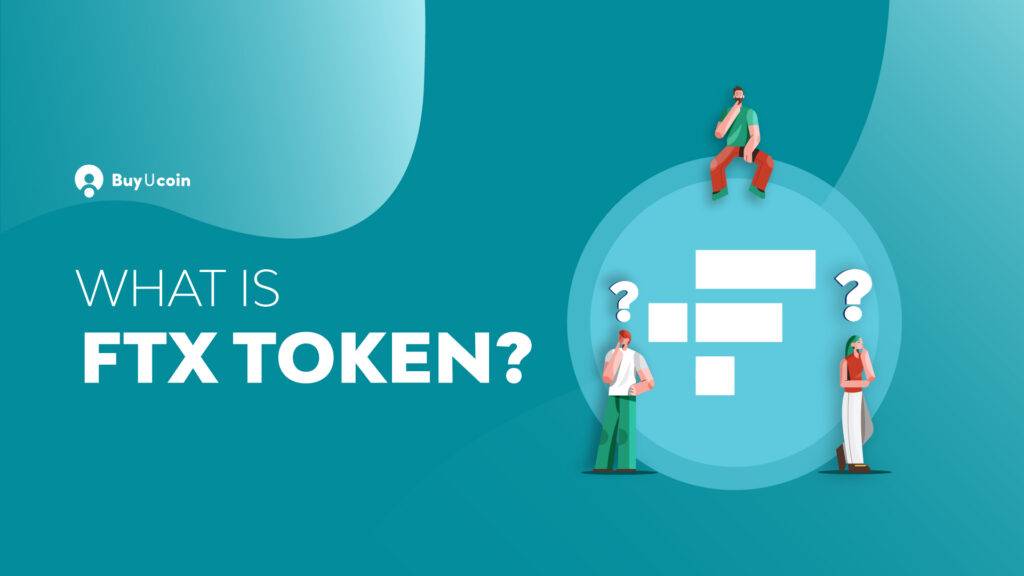 What is FTX Token : Is FTX token a good investment in 2022?