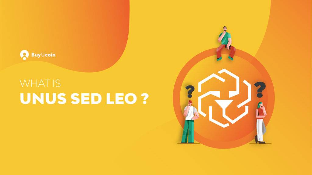 What Is LEO Token? Should You Invest In UNUS SED LEO In 2022?