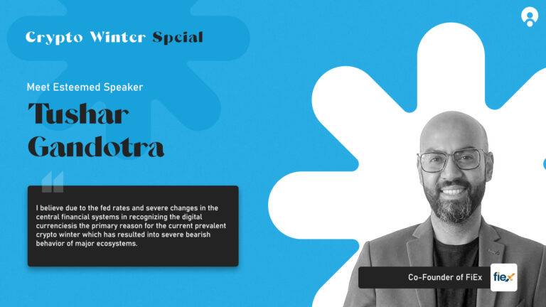 Meet Tushar Gandotra | Founder and CEO of Fiex Global | Watch Live In Crypto Winter Specials