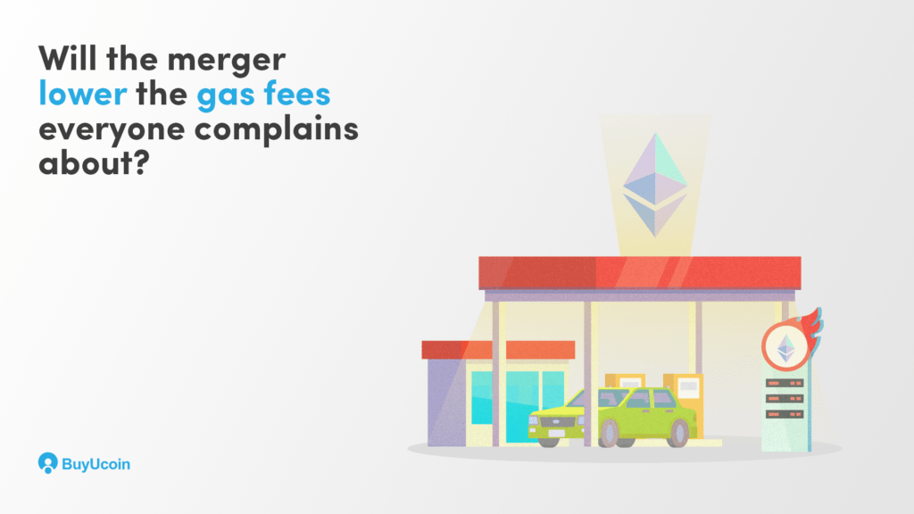 Why Ethereum “Merge” Will be the Game Changer For Crypto Forever Will the merger lower the gas fees everyone complains about | BuyUcoin