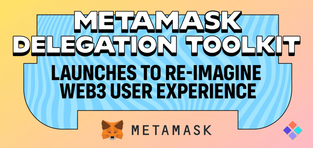 MetaMask Unveils Delegation Toolkit, Enhances User Experience Copy metamask introduces delegation toolkit thumbnail 1024x486 ZHbCur | BuyUcoin